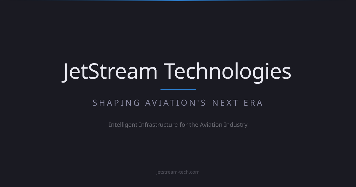 JetStream Technologies | Shaping aviation's next era